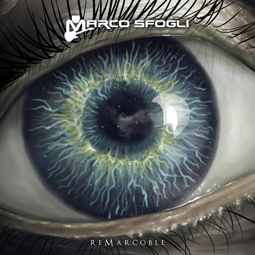ReMarcoable - Marco Sfogli - Rock Progressivo